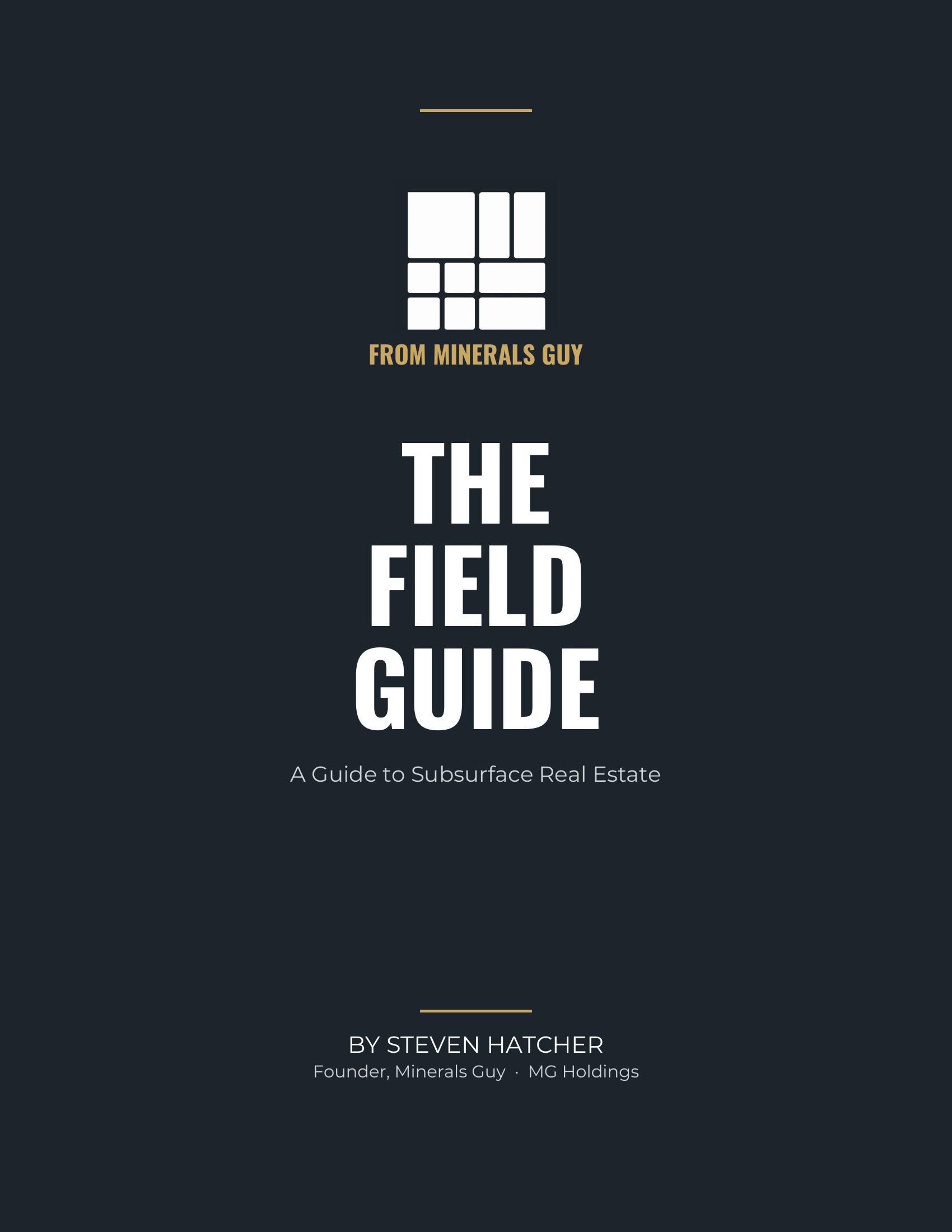 The Field Guide — A Guide to Subsurface Real Estate